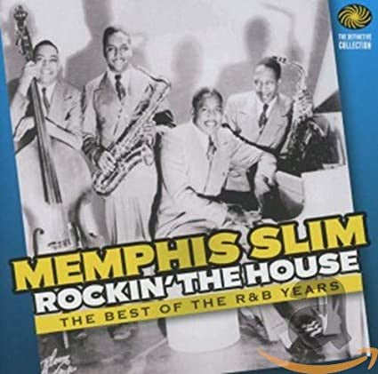 CD Memphis Slim – Rockin' The House: The Best of the R&B Years Nuevo precintado