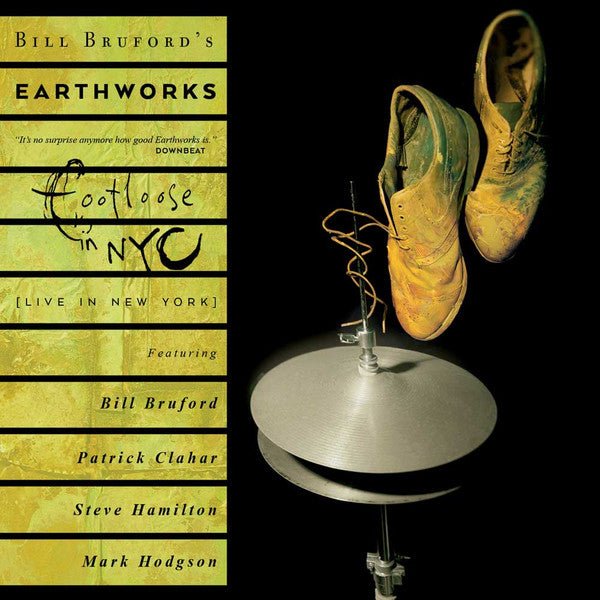 CD Bill Bruford's Earthworks – Footloose In NYC Nuevo precintado - DISCOS NAKASHA