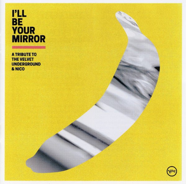 CD V/A – I'll Be Your Mirror - A Tribute To The Velvet Underground & Nico Nuevo precintado - DISCOS NAKASHA
