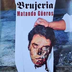 LP Brujería - Matando güeros Nuevo precintado - DISCOS NAKASHA
