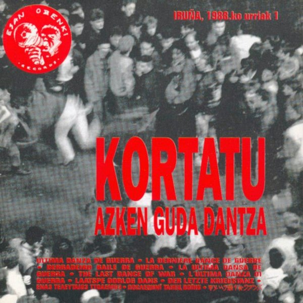 LP Kortatu – Azken Guda Dantza (Iruña 1988ko Urriak 1) Nuevo precintado - DISCOS NAKASHA