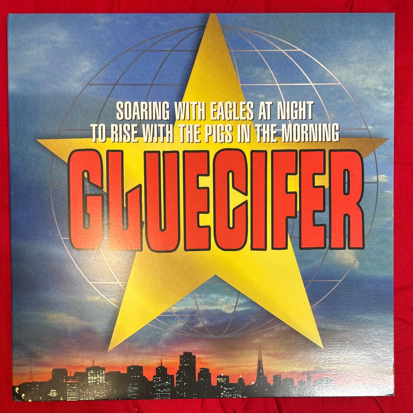 LP Gluecifer ‎– Soaring With Eagles At Night To Rise With The Pigs In The Morning 2ª Mano