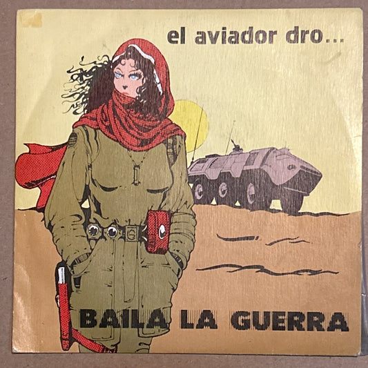SINGLE El Aviador Dro... – Baila La Guerra 2ª Mano