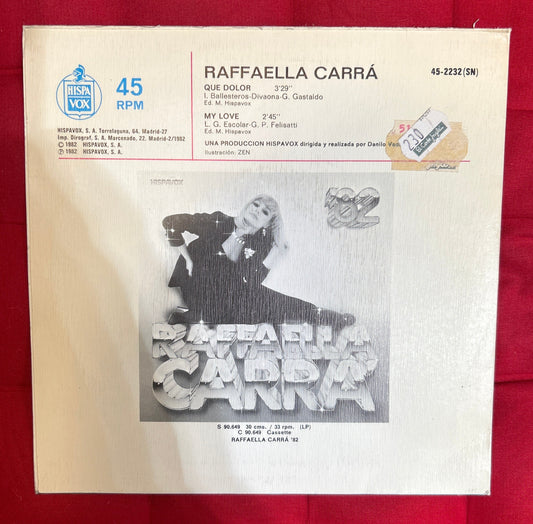 SINGLE Raffaella Carra ‎– Que Dolor 2ª mano (Producto exclusivo recogida en tienda)