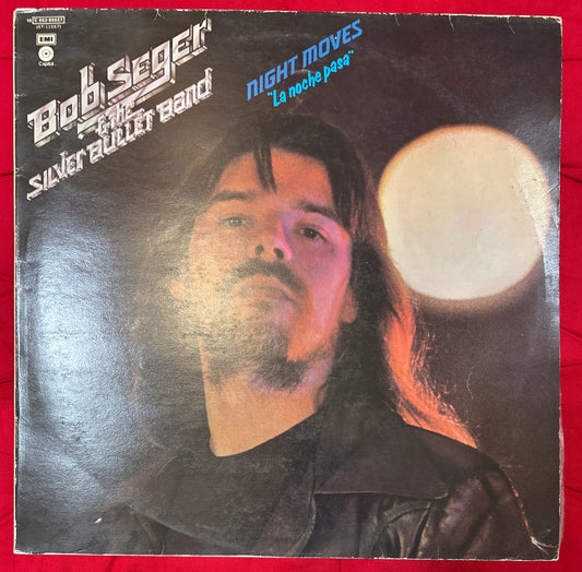 LP Bob Seger And The Silver Bullet Band ‎– Night Moves = La Noche Pasa 2ª Mano