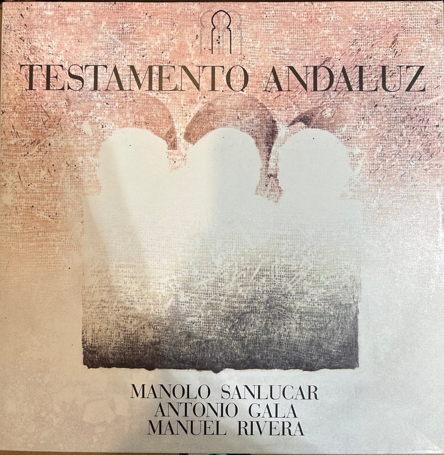 LP Manolo Sanlúcar, Antonio Gala, Manuel Rivera – Testamento Andaluz 2ª Mano