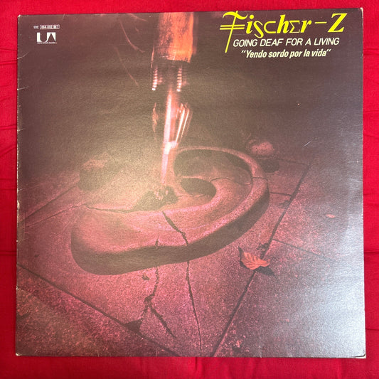LP Fischer-Z ‎– Going Deaf For A Living = Yendo Sordo Por La Vida 2ª mano
