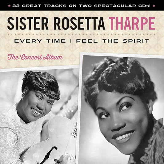 CD Sister Rosetta Tharpe - Every Time I Feel The Spirit Nuevo precintado
