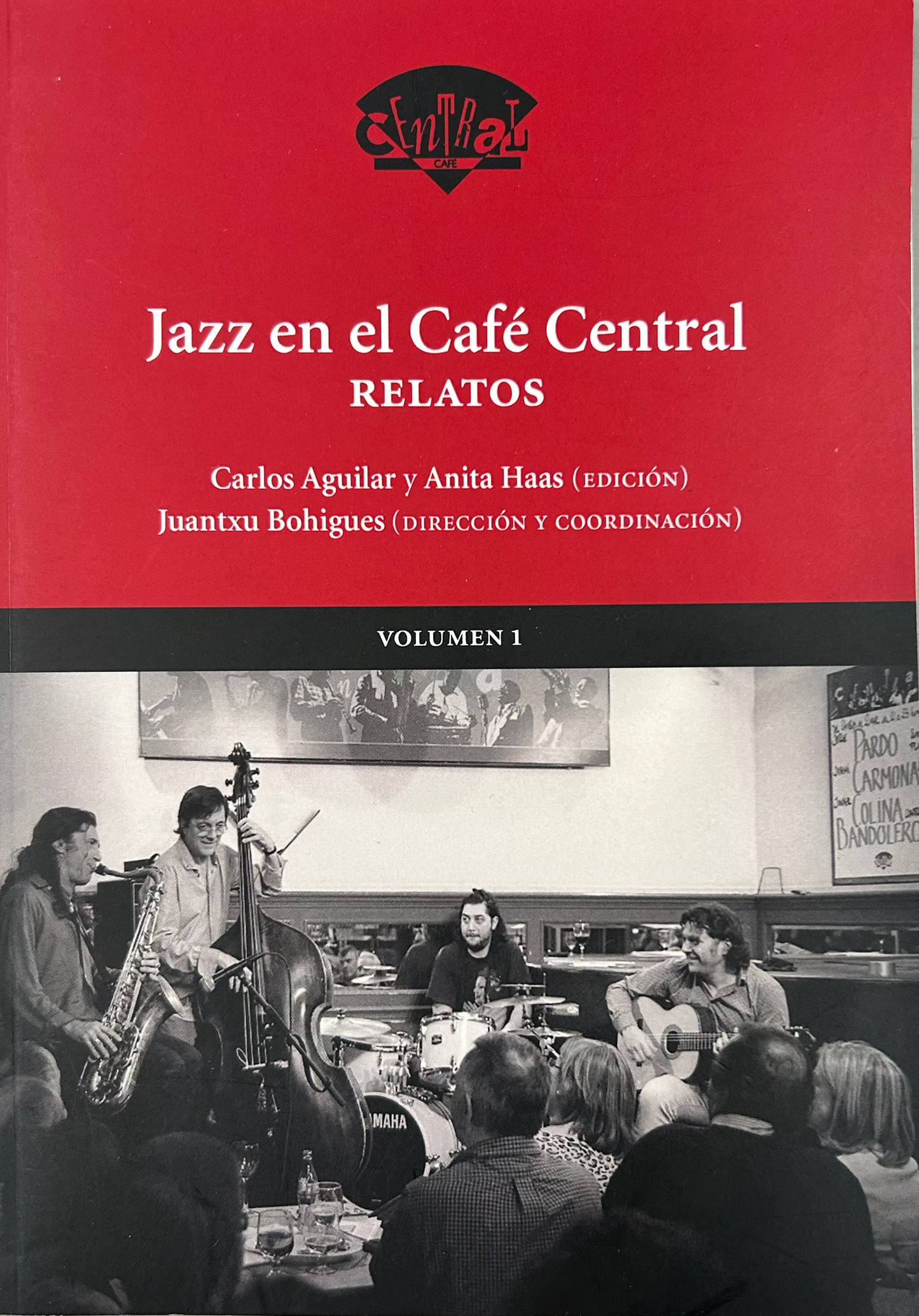 Livre : Jazz au Central Cafe - Nouvelles de Carlos Aguilar et Anita Hass