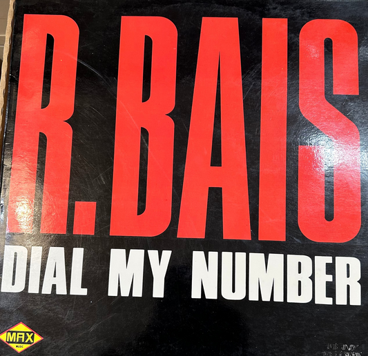 MAXISINGLE R. Bais* ‎– Dial My Number 2ª Mano