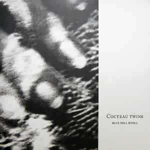 LP Cocteau Twins - Blue bell knol Nuevo precintado