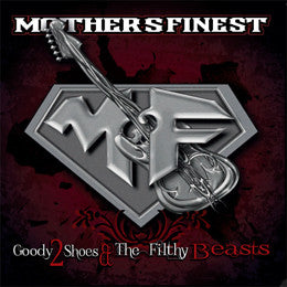CD Mother's Finest – Goody 2 Shoes & The Filthy Beasts Nuevo precintado