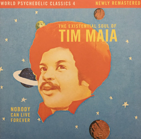 LP Tim Maia ‎– Nobody Can Live Forever (The Existential Soul Of Tim Maia) Nuevo precintado