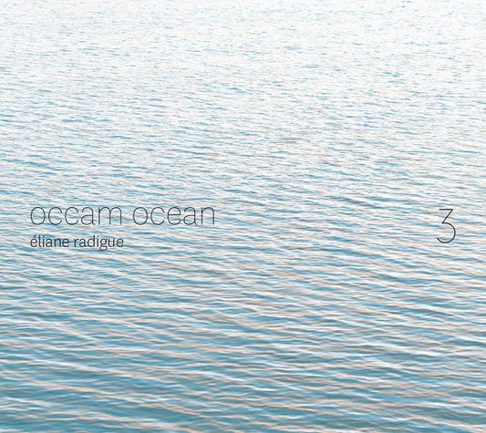 CD Éliane Radigue ‎– Occam Ocean 3 Nuevo precintado