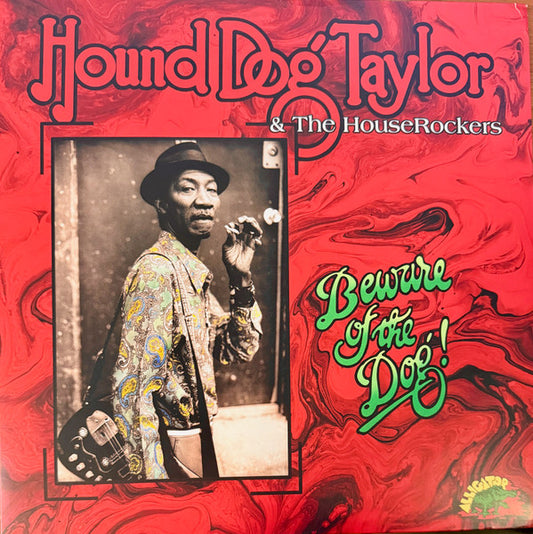 LP Hound Dog Taylor & The House Rockers ‎– Beware Of The Dog! Nuevo precintado