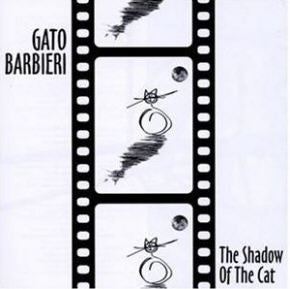 CD Gato Barbieri – The Shadow Of The Cat US-Edition Neu, versiegelt