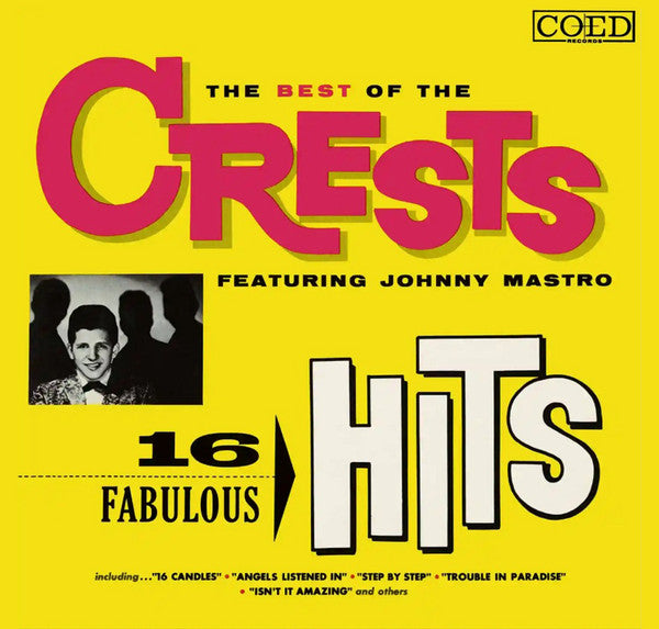 CD The Crests Featuring Johnny Mastro* – The Best Of The Crests Featuring Johnny Mastro - 16 Fabu Nuevo precintado