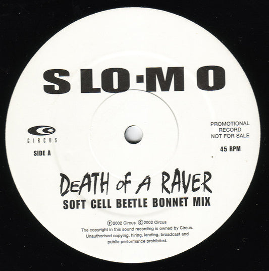 MAXISINGLE Slo-Mo ‎– Death Of A Raver 2ª Mano