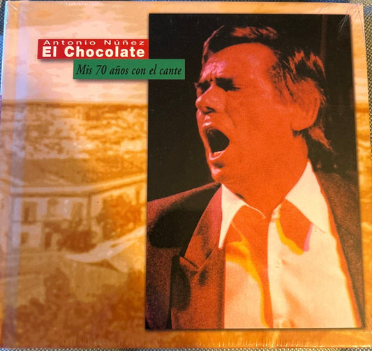 CD Antonio Nuñez "El Chocolate" ‎– Mis 70 Años Con El Cante Nuevo precintado - DISCOS NAKASHA