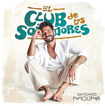 CD Antoñito Molina – El club de los soñadores Nuevo precintado - DISCOS NAKASHA