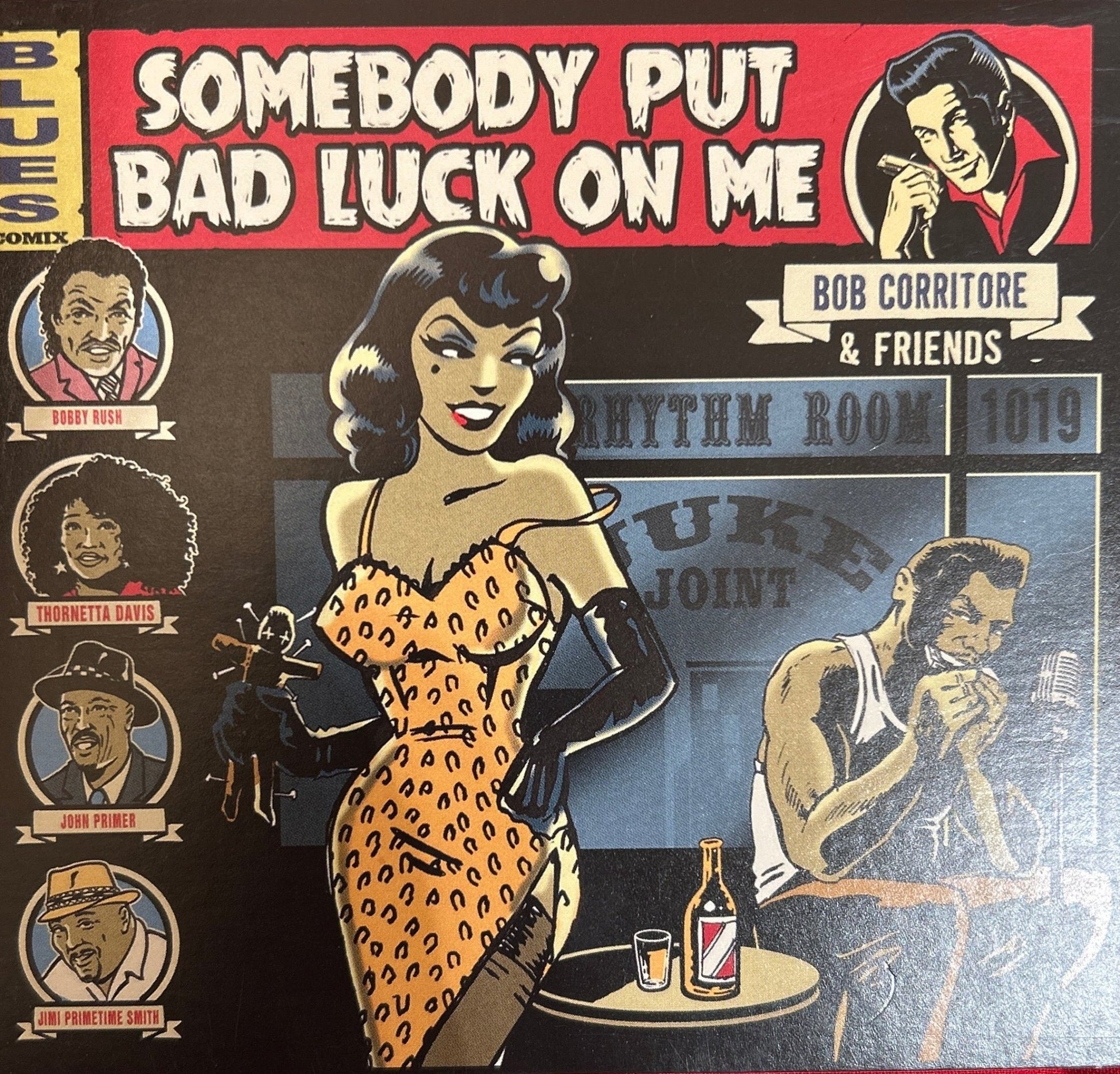 CD Bob Corritore & Friends ‎– Somebody Put Bad Luck On Me 2ª Mano - DISCOS NAKASHA