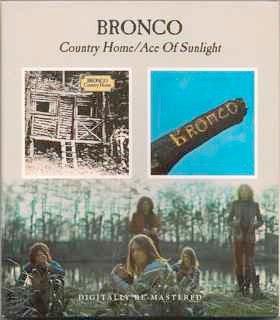 CD Bronco ‎– Country Home / Ace Of Sunlight Nuevo precintado - DISCOS NAKASHA