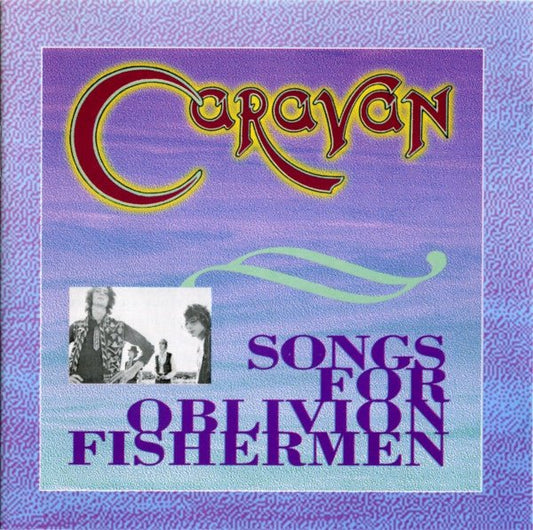 CD Caravan ‎– Songs For Oblivion Fishermen 2ª Mano - DISCOS NAKASHA