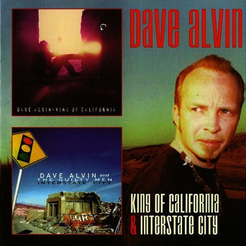 CD Dave Alvin ‎– King Of California & Interstate City Nuevo precintado - DISCOS NAKASHA