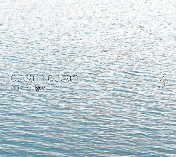 CD Eliane Radigue ‎– Occam Ocean 3 Nuevo precintado - DISCOS NAKASHA