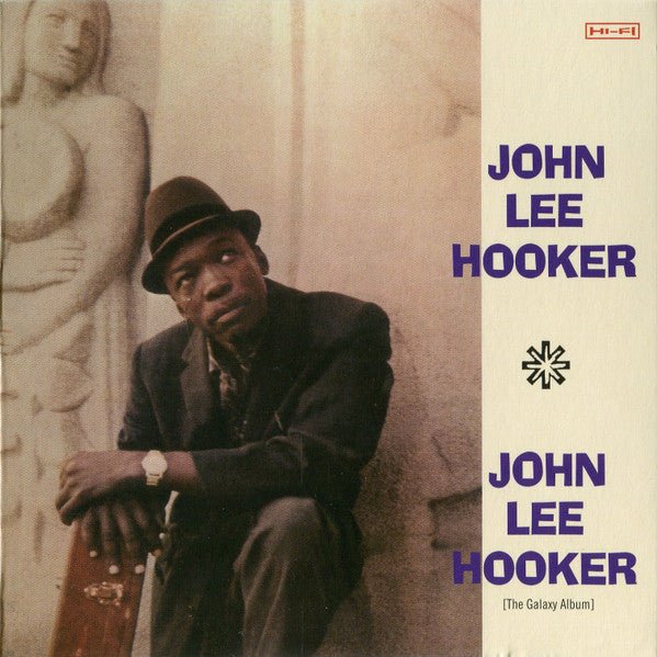 CD John Lee Hooker – John Lee Hooker (The Galaxy Album) Nuevo precintado - DISCOS NAKASHA