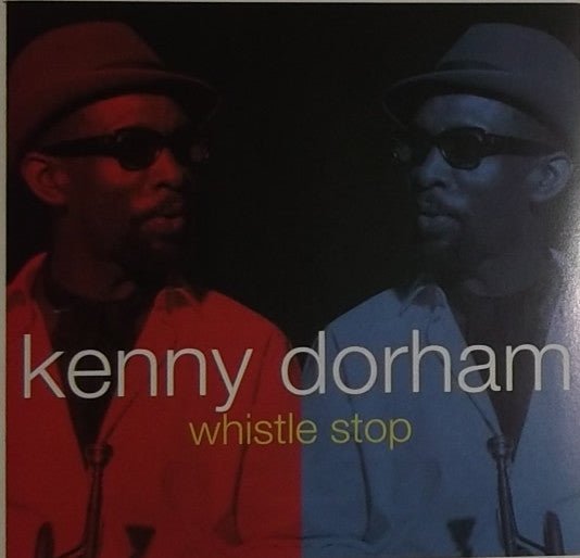 CD Kenny Dorham ‎– Whistle Stop Nuevo precintado - DISCOS NAKASHA