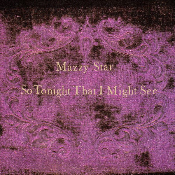 CD Mazzy Star – So Tonight That I Might See Nuevo precintado - DISCOS NAKASHA