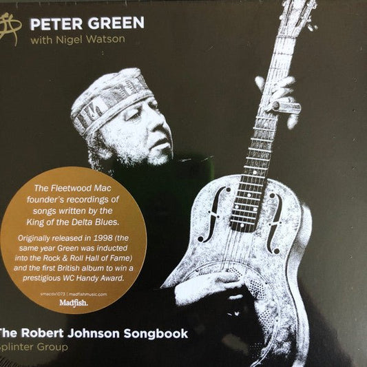 CD Peter Green With Nigel Watson / Splinter Group ‎– The Robert Johnson Songbook Nuevo precintado - DISCOS NAKASHA