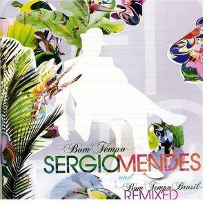 CD Sergio Mendes ‎– Bom Tempo Brasil (Remixed) precintado - DISCOS NAKASHA