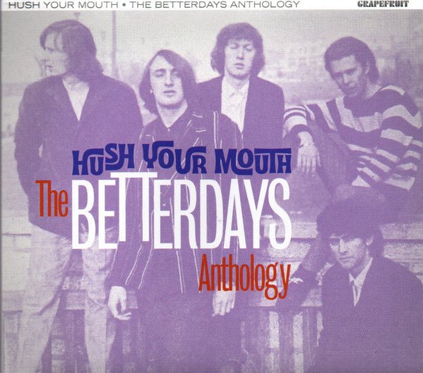CD The Betterdays ‎– Hush Your Mouth - The Betterdays Anthology Nuevo precintado - DISCOS NAKASHA