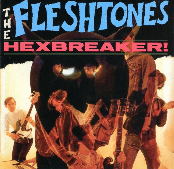 CD The Fleshtones – Hexbreaker! Nuevo precintado - DISCOS NAKASHA