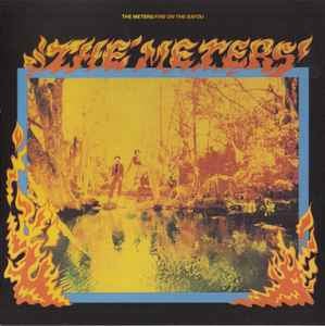 CD The Meters - Fire on the bayou Nuevo precintado (Producto exclusivo recogida en tienda) - DISCOS NAKASHA