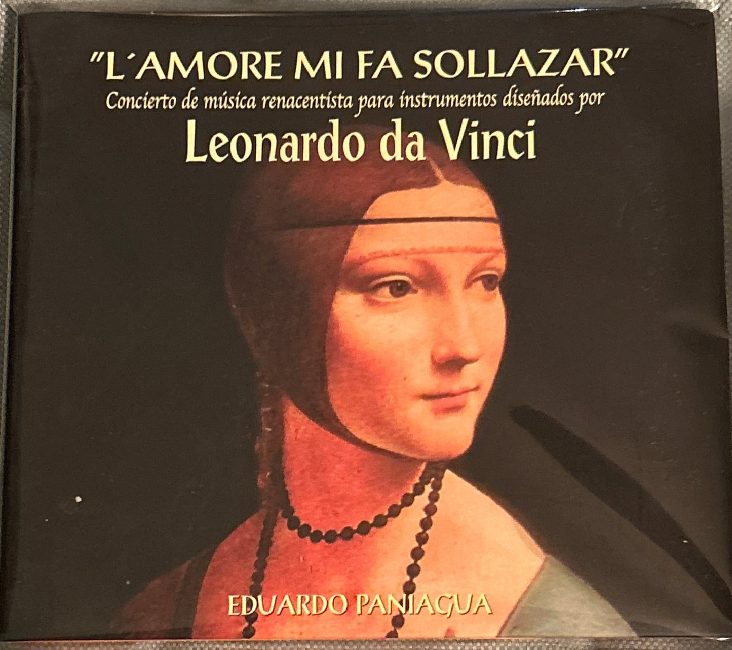 CD V/A - Eduardo Paniagua ‎– "L'Amore Mi Fa Sollazar": Concierto de Música Renacentista Para Instrumentos Diseñados Por Leonardo Da Vinci 2ª Mano - DISCOS NAKASHA