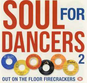 CD V/A– Soul For Dancers 2 - Out On The Floor Firecrackers Nuevo precintado - DISCOS NAKASHA
