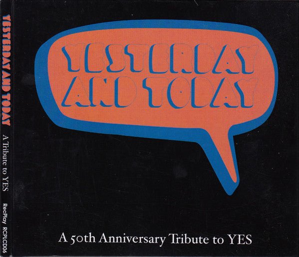 CD V/A ‎– Yesterday And Today - A 50th Anniversary Tribute To Yes Nuevo precintado - DISCOS NAKASHA