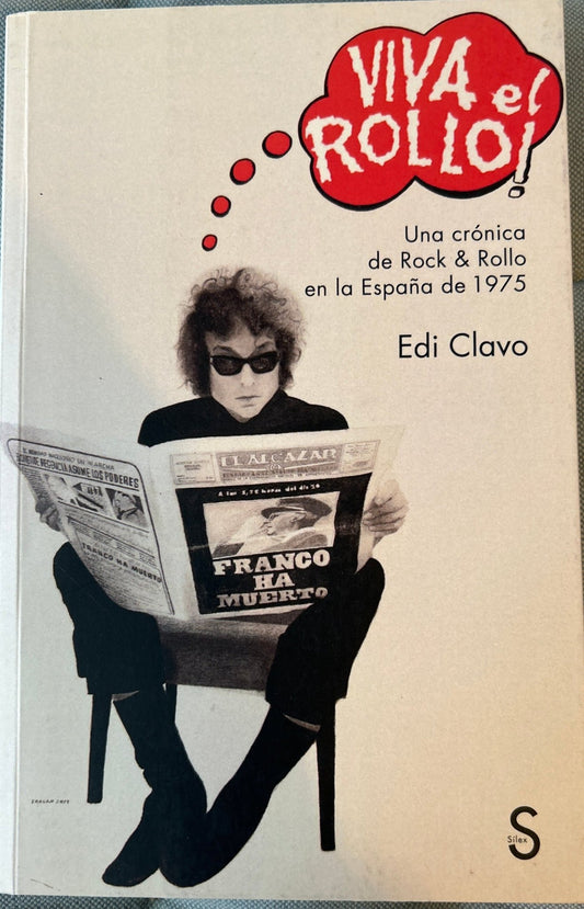 Libro Viva el rollo : Una cronica de Rock & rollo en la España de 1975 - Edi Clavo 2ª Mano - DISCOS NAKASHA