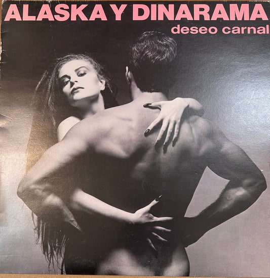 LP Alaska Y Dinarama ‎– Deseo Carnal 2ª mano - DISCOS NAKASHA