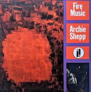 LP Archie Shepp - Fire music - Nuevo precintado - DISCOS NAKASHA