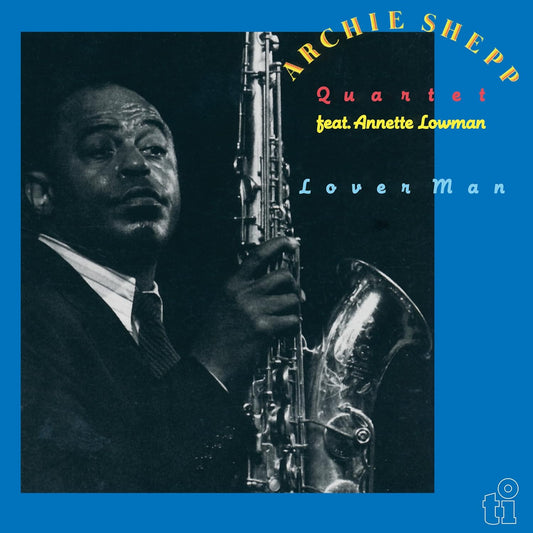 LP Archie Shepp Quartet Feat. Annette Lowman – Lover Man Nuevo precintado - DISCOS NAKASHA