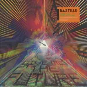 LP Bastille ‎– Give Me The Future Nuevo precintado - DISCOS NAKASHA