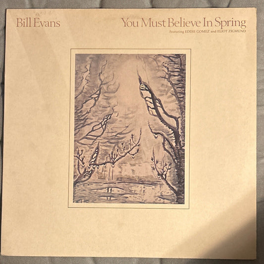 LP Bill Evans ‎– You Must Believe In Spring 2ª Mano - DISCOS NAKASHA