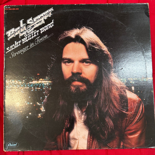 LP Bob Seger & The Silver Bullet Band ‎– Stranger In Town 2ª Mano - DISCOS NAKASHA