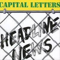 LP Capital Letters - Headline news Nuevo precintado - DISCOS NAKASHA
