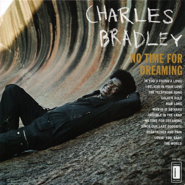 LP Charles Bradley Featuring The Sounds Of Menahan Street Band – No Time For Dreaming Nuevo precintado - DISCOS NAKASHA