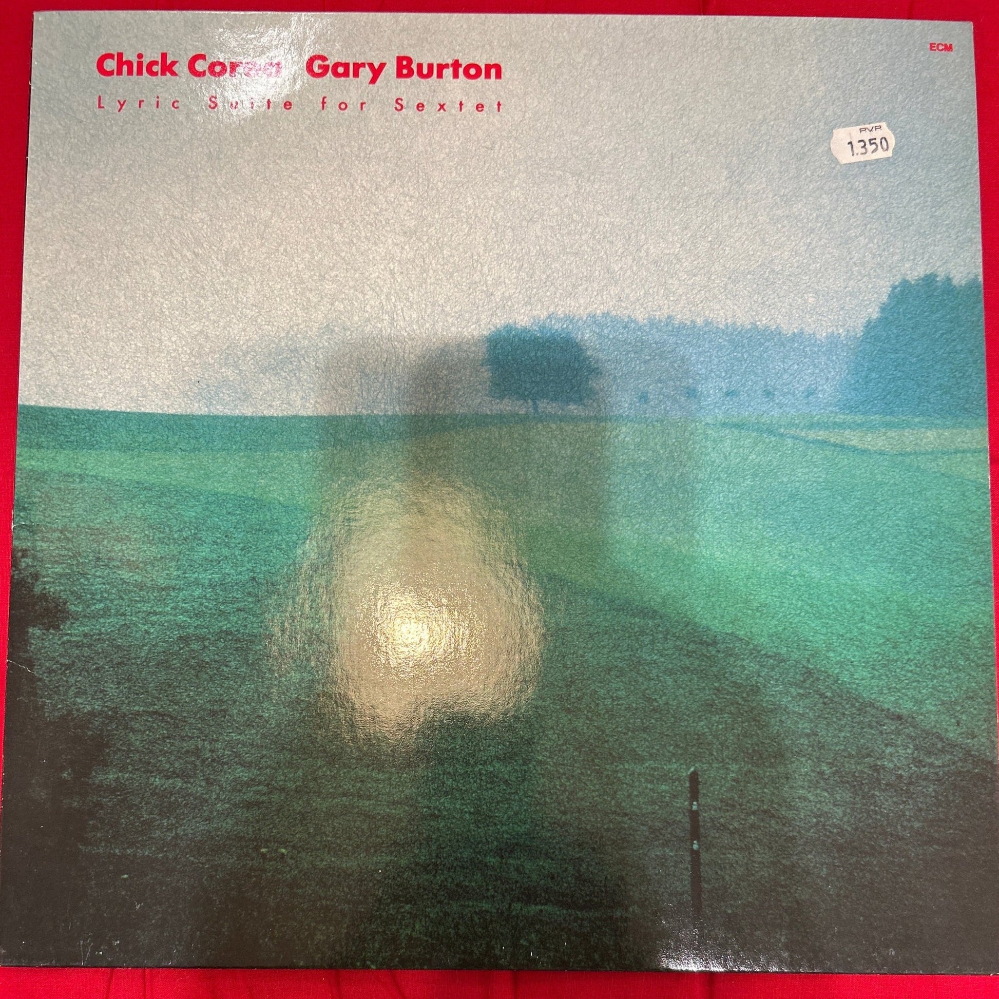 LP Chick Corea / Gary Burton ‎– Lyric Suite For Sextet 2ª Mano - DISCOS NAKASHA